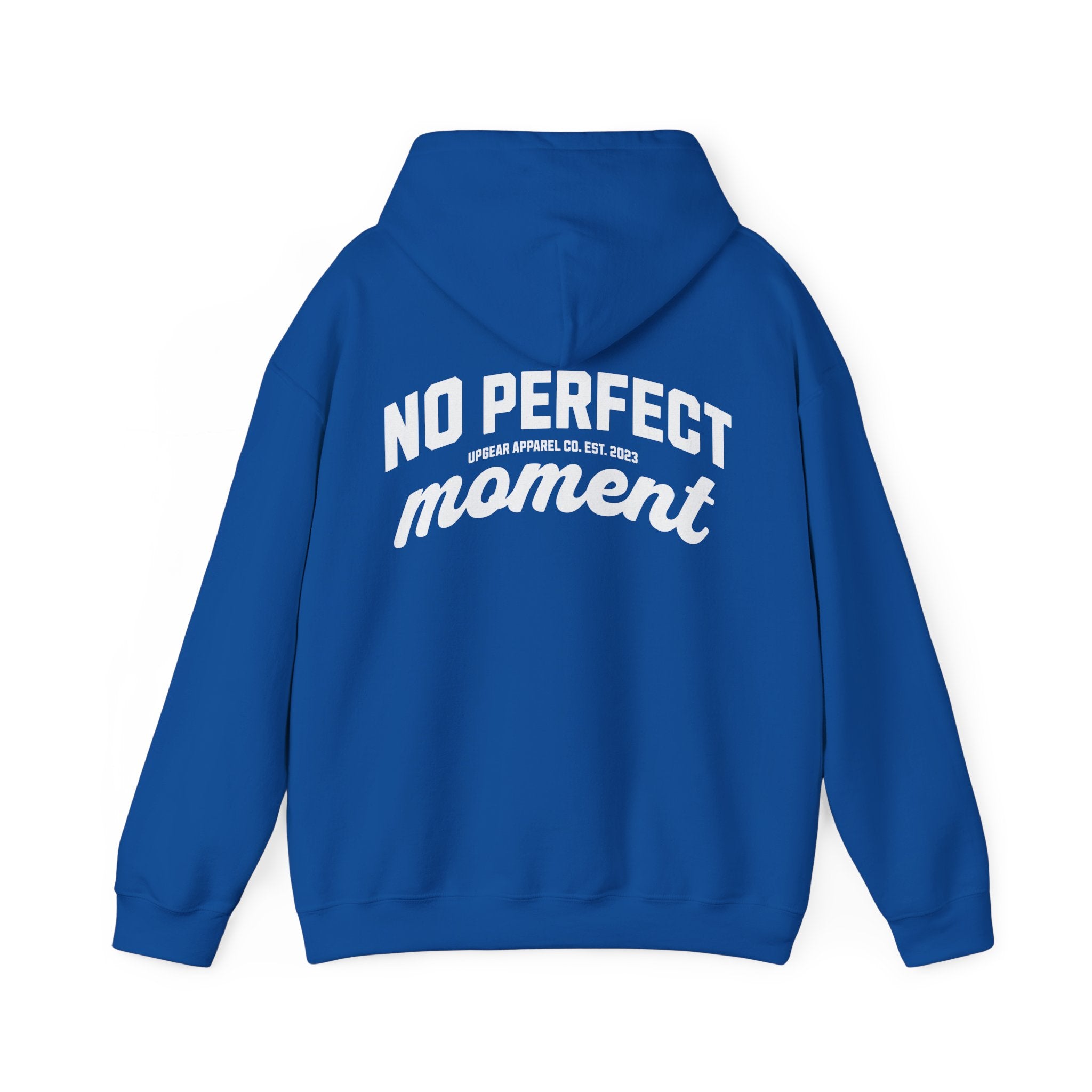 No Perfect Moment Hoodie - Because the perfect moment never arrives.
