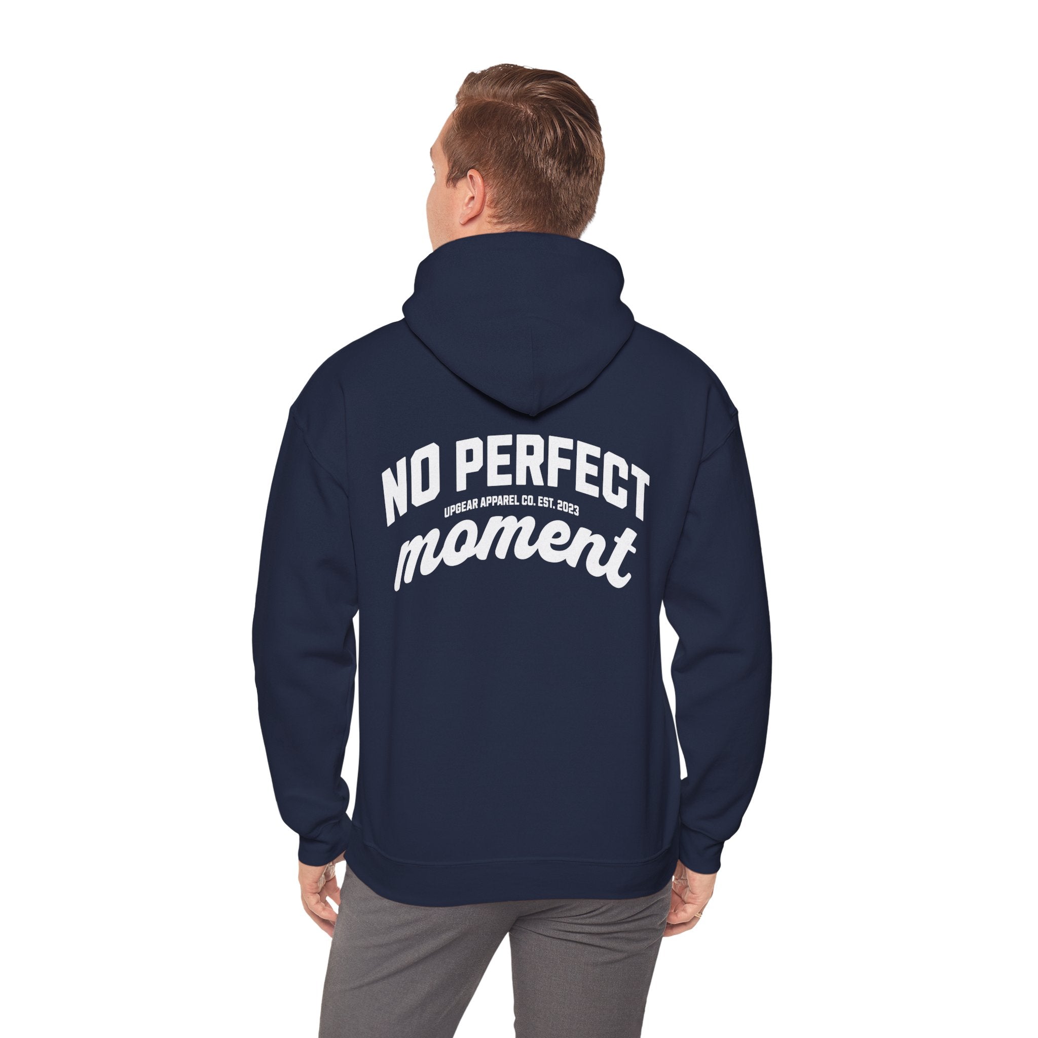 No Perfect Moment Hoodie - Because the perfect moment never arrives.