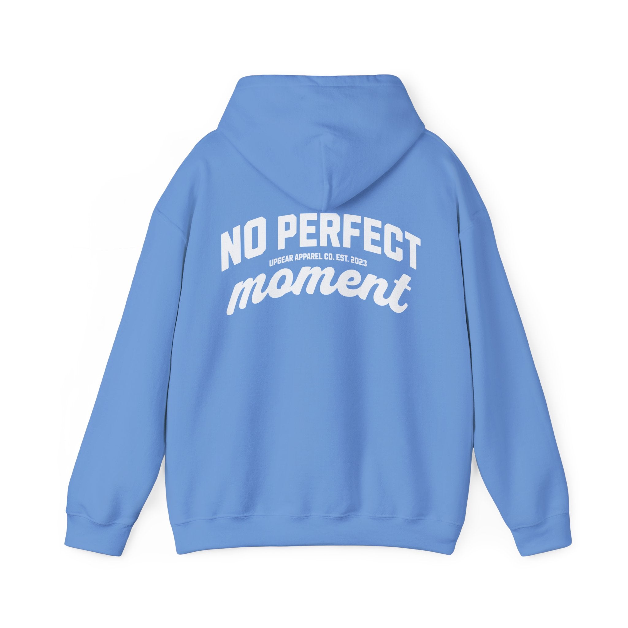 No Perfect Moment Hoodie - Because the perfect moment never arrives.
